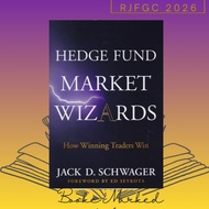 Hedge Fund Market Wizards: How Winning Traders Win (Market Wizards, 4) by Jack D. Schwager