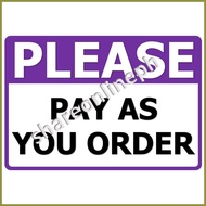 ✑ ∆ ⊙ Pay As You Order Signage Sign Boards