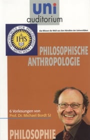 Philosophische Anthropologie Michael Bordt