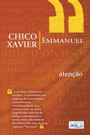 Atenção Francisco Cândido Xavier