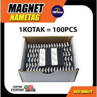 (1 KOTAK =100PCS Magnet Nametag(3 button magnet) STRONG MAGNET 45 x 13 x 6MM