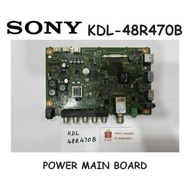 SONY LCD TV KDL-48R470B 48R470B KDL48R470B Power Main Board All-in-One AIO Board 1-889-354-12