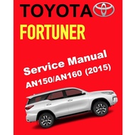 TOYOTA FORTUNER AN150/ AN160 (2015-2022) SERVICE WORKSHOP MANUAL