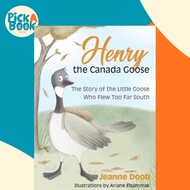 [100% Original Books] - Henry the Canada Goose by Jeanne Reinhardt Doob (hardcover)