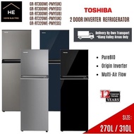 Toshiba 270L / 310L 2 Door Inverter Refrigerator GR-RT300WE-PMY / GR-RT320WE-PMY Fridge Peti Sejuk P