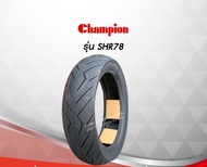 ยางมอเตอร์ไซค์เรเดียล Champion ขอบ14นิ้ว ลายสายฟ้าลายพิลารี่ ขนาด 80/90-14 90/90-14 100/80-14 100/90