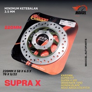 BRAKE DISC 220MM SUPRA X KARISMA/ SUPRA FIT/ SUPRA X 125/ BLADE REVO MIN TH 3.5 MM K2000