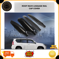 TOYOTA LAND CRUISER PRODO LC150 FJ150 ROOF RACK LUGGAGE RAIL CAP COVER