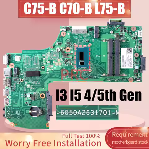 6050A2631701 For TOSHIBA C70 75-B L70-B L75-B Laptop Motherboard Core I3 i5-4th 5th V000358100 V0003