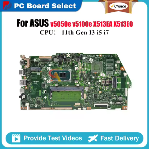 X513EA Laptop Motherboard For ASUS VivoBook X513E v5050e X513EA v5100e X513EQ X513EP Notebook Mainbo