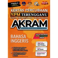 BUKU LATIHAN ( 2025 ) : KERTAS PERCUBAAN SPM TERENGGANU AKRAM BAHASA INGGERIS ( KERTAS PERCUBAAN SPM