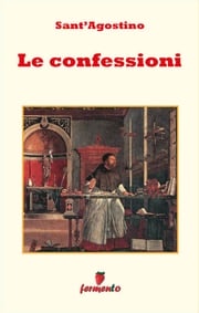 Le Confessioni - testo in italiano Sant'Agostino