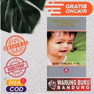 Autistic Children's Education Book (Theory and Empiric Study) - Joko Yuwono, M.Pd.