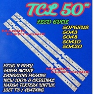 BL BACKLIGHT LED TV TCL 50 INC 50P65US 50A3 50A8 50A10 50A20 7K 6V