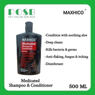 Maxhico Medicated Shampoo & Conditioner for Dog 500ml / Shampoo Anjing / Syampu Anjing