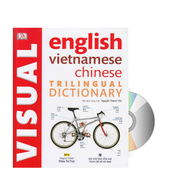 Sách-Visual English Vietnamese Chinese Trilingual Dictionary (Từ điển Anh Trung Việt )+ DVD tài liệu