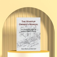The Startup Owner's Manual by Steve Blank
