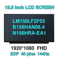 15.6" FHD 1920 x 1080 IPS 144Hz LM156LF2F01 LM156LF2F03 B156HAN08.4 N156HRA-EA1 NV156FHM-NX3 NX4 LM1