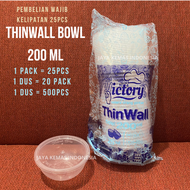 THINWALL BOWL 200ML / THINWALL ROUND 300ML / THINWALL ROUND 450ML/ 400 ml / THINWALL ROUNDBOWL 750ML
