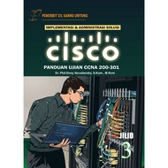 Implementation and Administration of Cisco Solution: CCNA Exam Guide Volume 3