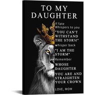 To My Daughter Lion Canvas Wall Art Lion King with Crown Motivation Quotes Black and White Artwork f