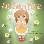 Sunbeam Music Sarah Froese