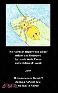 The Happy Face Spider - Nanana Makaki'i