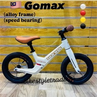 Gomax alloy push bike / Pushbike / Balance Bike / Basikal Imbang ( NEW MODEL )/Basikal budak/1222