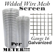 Welded Wire Mesh Gauge 16 Galvanized Screen ½", 1", 3ft and 4ft sold per METER Makapal