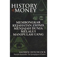 TL_ HISTORY OF MONEY: IMPROVING THE WORLD'S CRIMES THROUGH MONEY MANIPULATION