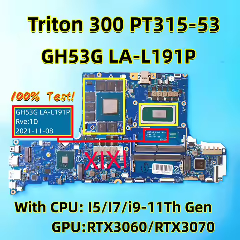 LA-L191P For Acer Triton 300 PT315-53 Laptop Motherboard with I5-11400H I7-11800H I9-11900H RTX3060 
