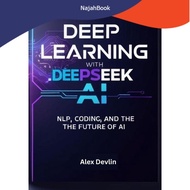 DEEP LEARNING WITH DEEPSEEK AI