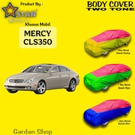 HIJAU MERAH MERCY CLS350 Two Tone Car Cover Color Combination MERCY CLS350 Dual Color Red Yellow Gre