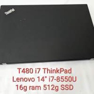 T480 i7 ThinkPad Lenovo 14" i7-8550U 16g ram 512g SSD