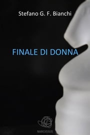 Finale di donna Stefano G. F. Bianchi