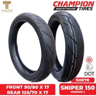 Champion Tubeless Tires Set for Yamaha SNIPER 150 V2 90/80 X 17 & 120/70 X 17 (Made in Thailand)