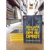 WHAT ARE WITH DPR RI - DPRD / / SOSPOL / SELF-DEVELOPMENT / POLITICS