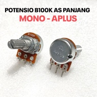 POTENSIO MONO B 100K A-PLUS B100K MONO AS LONG