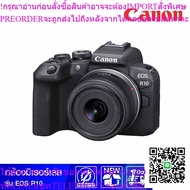 CANON EOS R10 Mirrorless Camera Model EOR10RF1845 with RF-S18-45mm f/4.5-6.3 IS STM Lens by Siam T.V