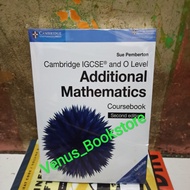 Cambridge IGCSE and O Level Additional Mathematics Coursebook 2nd Ed