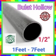 Besi Hollow Bulat 1/2"(12mm) 1ft-7ft Thickness 1.00mm