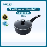 BBELL Blue Diamond Health Pro Saucepan 22CM