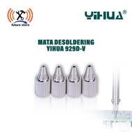 MATA YIHUA 929D V DESOLDERING BIT 0.8MM 1.0MM 1.2MM 1.5MM - YIHUA 929D V DESOLDERING NOZZLE - YIHUA 