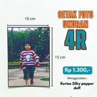 PRINT 4R PHOTOS (10cm x 15cm) using photo paper. SILKY PAPER DOFF