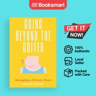 Going Beyond The Goiter - Paperback - English - 9798215194355