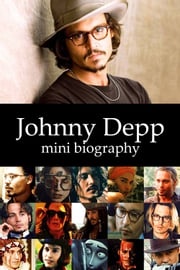 Johnny Depp Mini Biography eBios