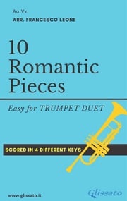 10 Easy Romantic Pieces (Trumpet Duet) Robert Schumann