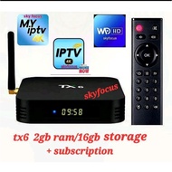 TX6 ANDROID + IPTV SUBSCRIPTION (WDHD MYIPTV4K IPTV4K MSTV )