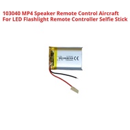 103040 Cell 3.7V MP4 Speaker Remote Control Aircraft For LED Flashlight Remote Controller Selfie Sti