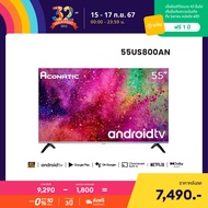 Aconatic ทีวี 55 นิ้ว LED 4K UHD Android TV 11.0 รุ่น 55US800AN แอลอีดี แอนดรอยทีวี ระบบปฏิบัติการ A